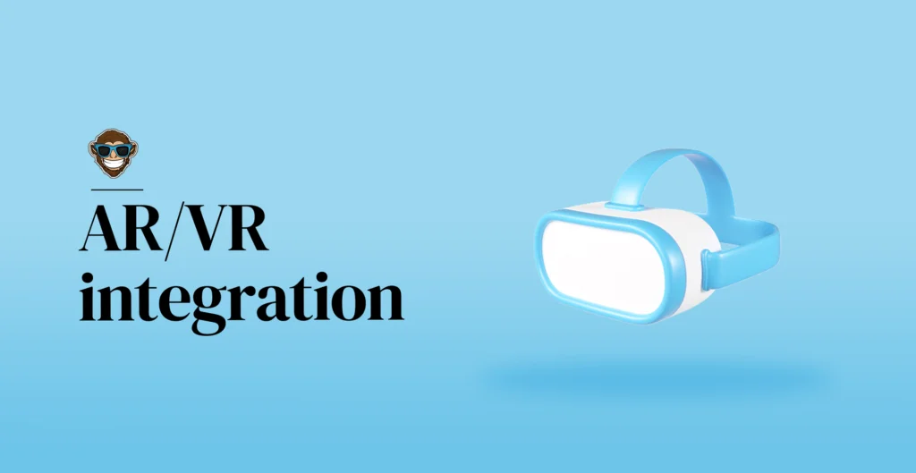 Trends 3: AR/VR integration