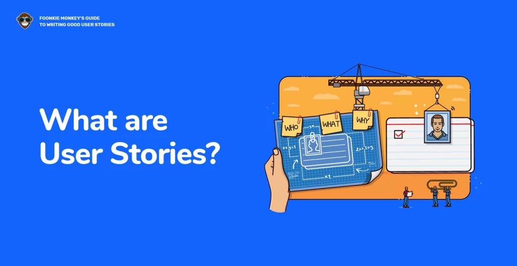 ¿Qué son las historias de usuarios?