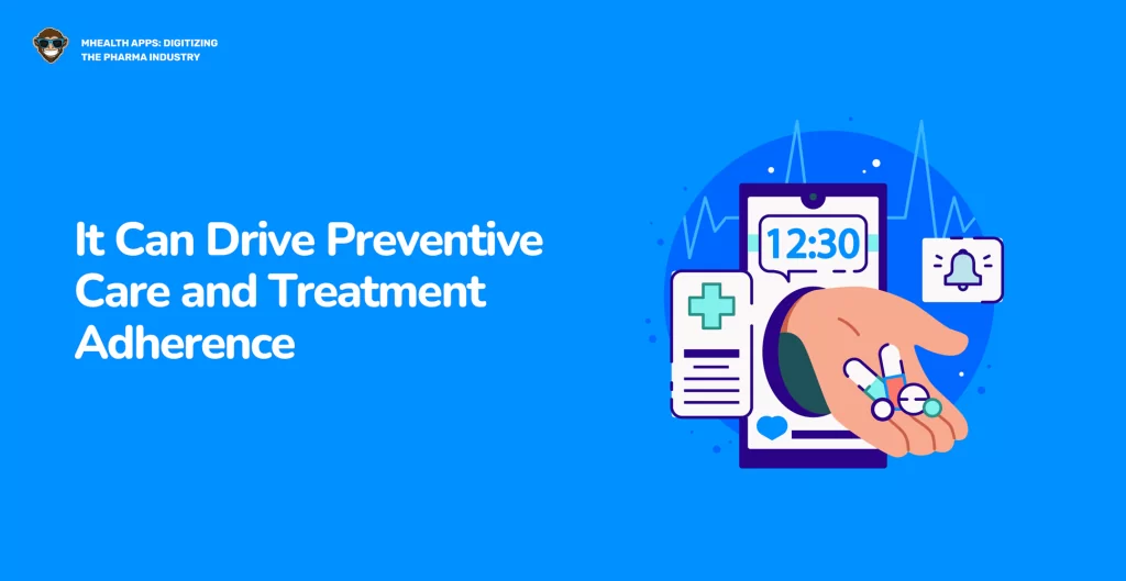 2. Puede impulsar la atención preventiva y la adherencia al tratamiento