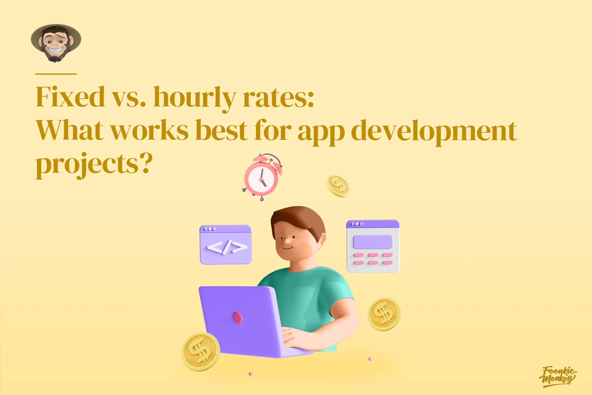 Fixed rate vs. hourly rate What works best for app development